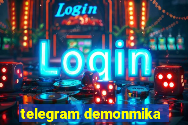 telegram demonmika